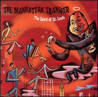 Spirit of St. Louis von Manhattan Transfer