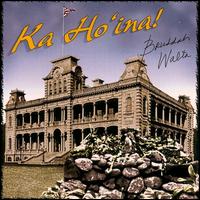 Ka Ho'ina von Bruddah Waltah & Island Aftern