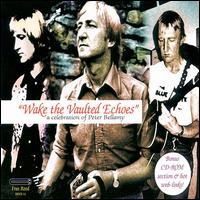 Wake the Vaulted Echoes von Peter Bellamy