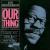 Our Thing von Joe Henderson