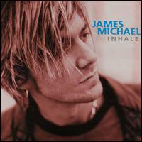 Inhale von James Michael