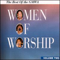 Best of GMWA Women of Worship, Vol. 2 von GMWA Women of Worship