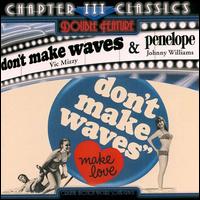 Don't Make Waves & Penelope von Victor Mizzy
