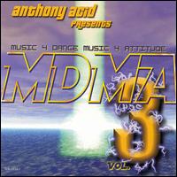 MDMA, Vol. 3 von Anthony Acid