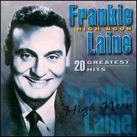 High Noon [Remember] von Frankie Laine