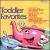 Toddler Favorites [Rhino] von Various Artists
