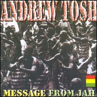 Message from Jah von Andrew Tosh