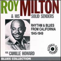 Roy Milton & His Solid Senders von Roy Milton