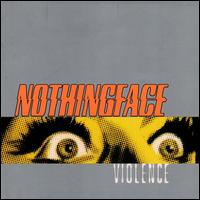 Violence von Nothingface