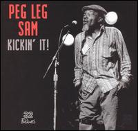 Kickin' It von Peg Leg Sam