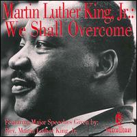 We Shall Overcome von Martin Luther King, Jr.