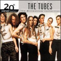 20th Century Masters - The Millennium Collection: The Best of the Tubes von The Tubes