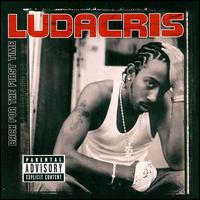 Back for the First Time von Ludacris