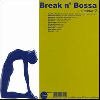 Break n' Bossa: Chapter 2 [#1] von Various Artists