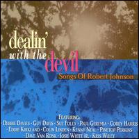 Dealin' With the Devil: Songs of Robert Johnson von Various Artists