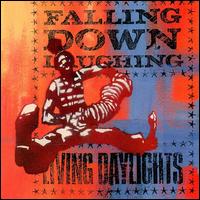 Falling Down Laughing von Living Daylights