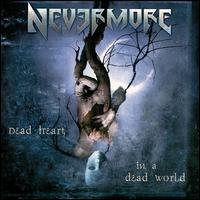 Dead Heart in a Dead World von Nevermore