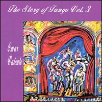 Story of Tango, Vol. 3 von Omar Valente