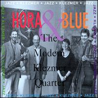 Hora & Blue von The Modern Klezmer Quartet