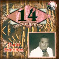 14 Exitos de Coleccion von Cuco Sánchez