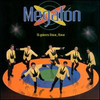 Si Quieres Llorar, Llorar von Megaton