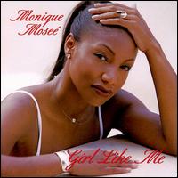 Girl Like Me von Monique Mosee