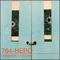 Weekends of Sound von 764-HERO