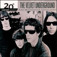 20th Century Masters - The Millennium Collection: The Best of the Velvet Underground von The Velvet Underground
