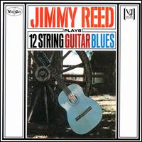 12 String Guitar Blues von Jimmy Reed