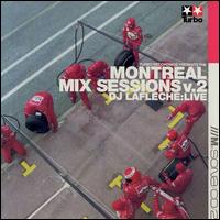 Montreal Mix Sessions, Vol. 2 von DJ LaFleche