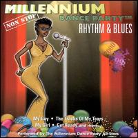 Millennium R&B Dance Party von The Millennium Dance Party All-Stars