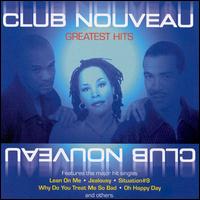 Greatest Hits [Edeltone] von Club Nouveau