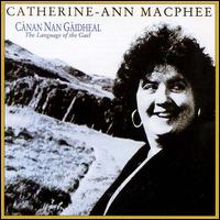 Canan Nan Gaidheal (The Language of the Gael) von Catherine-Ann Macphee