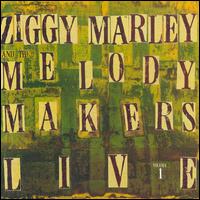 Ziggy Marley & the Melody Makers Live, Vol. 1 von Ziggy Marley