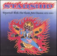 Greatest Hits (Ten Years and Change 1979-1991) von Starship