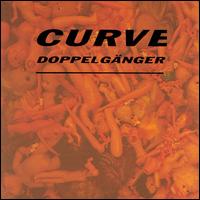 Doppelgänger von Curve