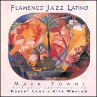 Flamenco Jazz Latino von Mark Towns
