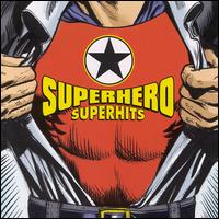 Superhero Superhits von Various Artists