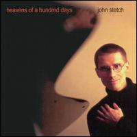 Heavens of a Hundred Days von John Stetch