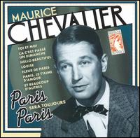 Paris Sera Toujours Paris von Maurice Chevalier