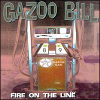 Fire on the Line von Gazoo Bill