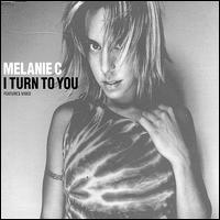 I Turn to You [Germany CD] von Melanie C