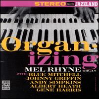 Organ-izing von Melvin Rhyne