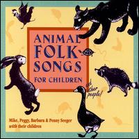 Animal Folk Songs for Children von Mike Seeger