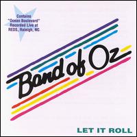 Let It Roll von Band of Oz