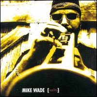 Reality von Mike Wade