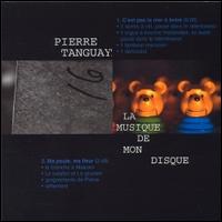 Musique De Mon Disque von Pierre Tanguay
