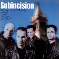Berkeley's Newest Hitmakers von Subincision