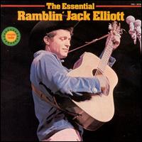 Essential Ramblin' Jack Elliott von Ramblin' Jack Elliott