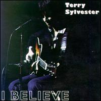 I Believe von Terry Sylvester